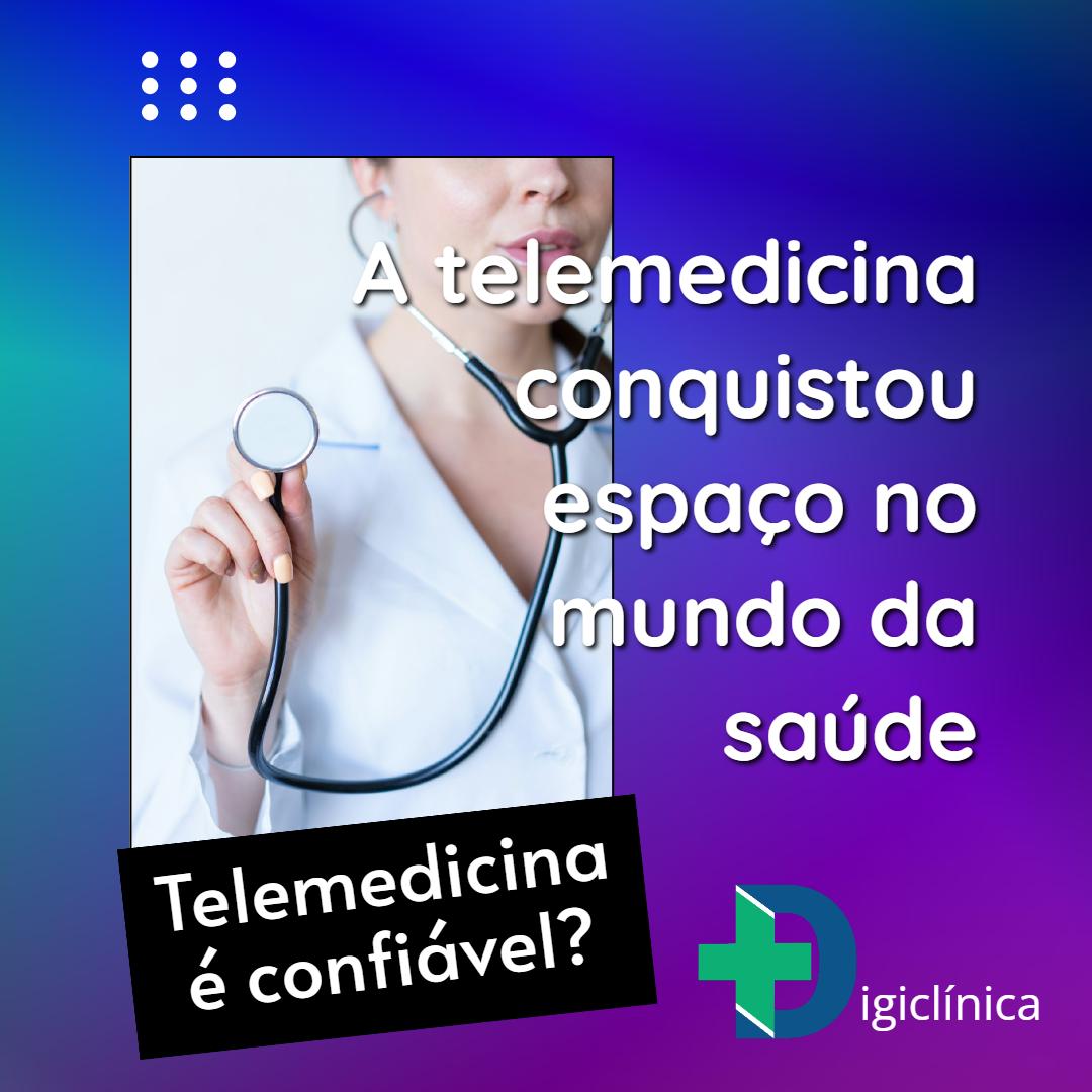 Telemedicina é confiável?