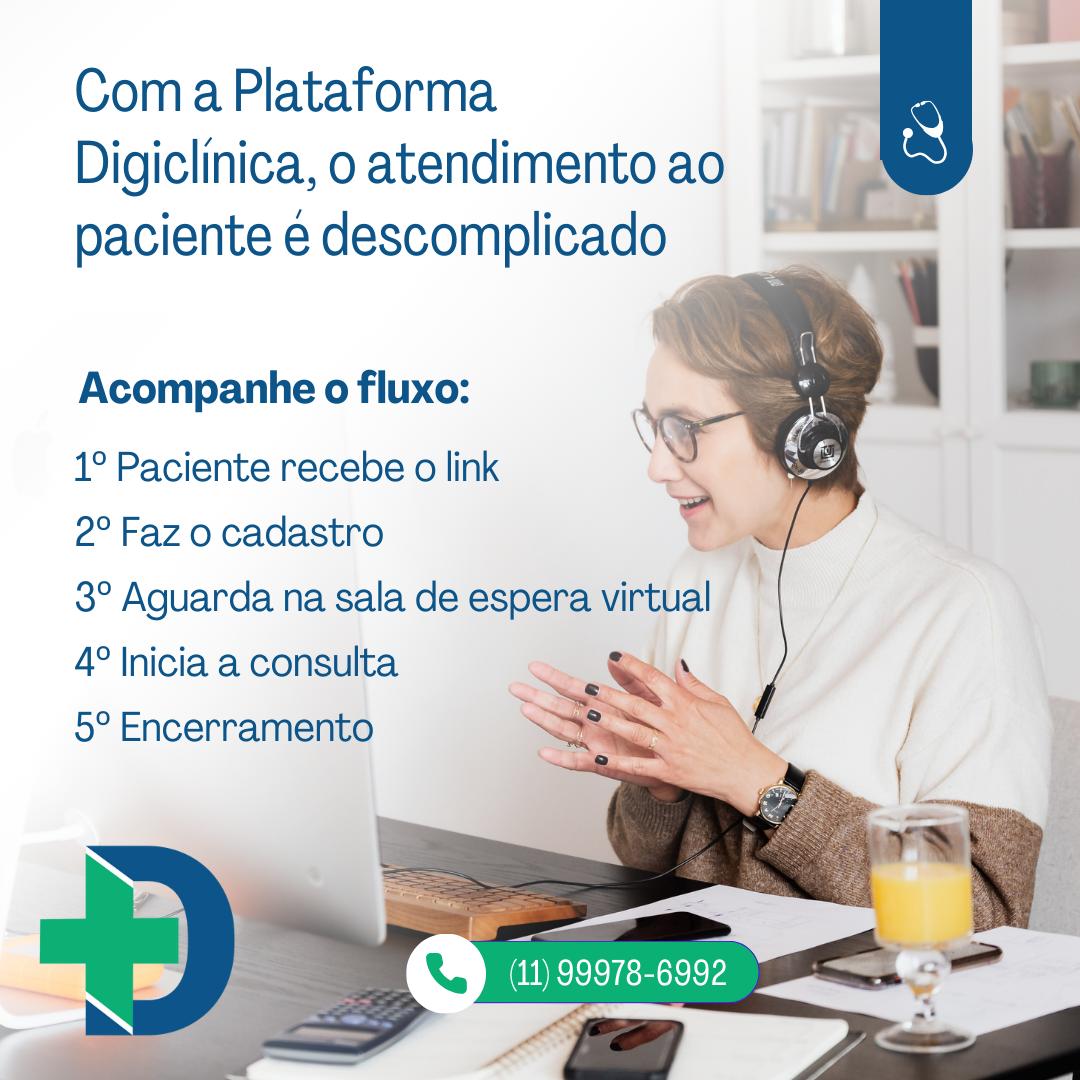 Com a plataforma Digiclínica, o atendimento ao paciente é descomplicado